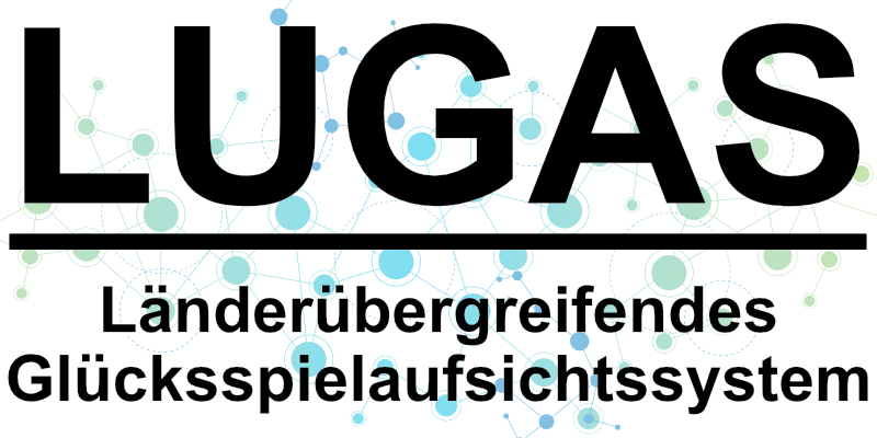 LUGAS – Glücksspielaufsichtssystem